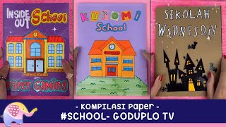 Kompilasi   Paper School - Goduplo TV