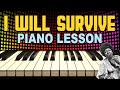 I Will Survive Piano Lesson