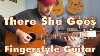 There She Goes - The La’s - Fingerstyle Guitar Arrangement