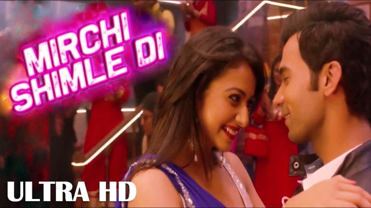 Mirchi Shimle Di | Shimla Mirch | Hema M | Raj kummar | Rakul Preet S | Ultra HD Video | 🎧 HD Audio
