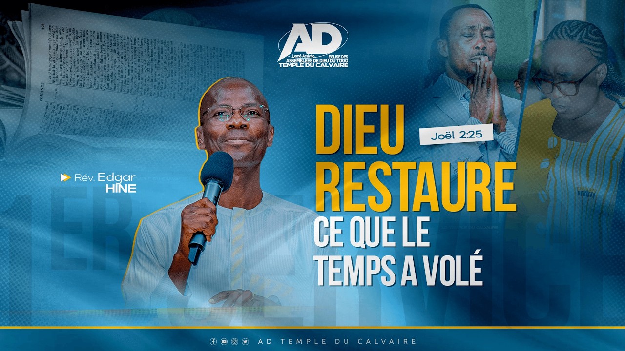 DIEU RESTAURE CE QUE LE TEMPS A VOLE