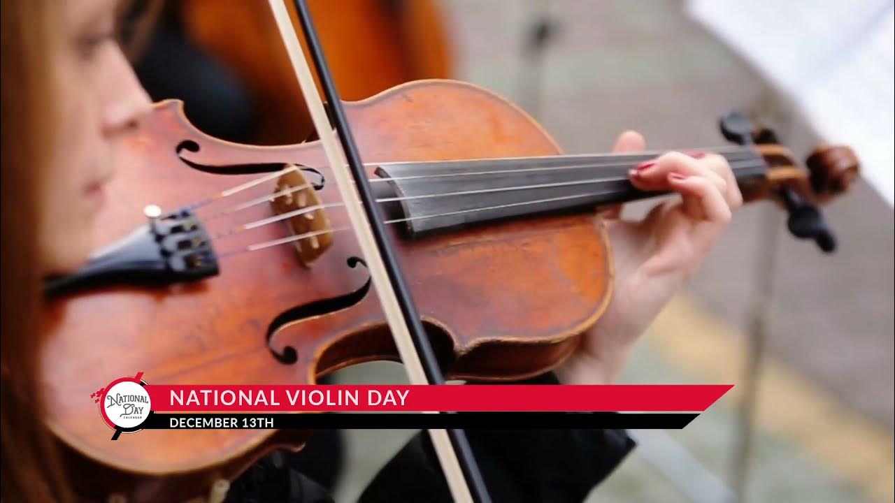 National Violin Day on December 13 YouTube