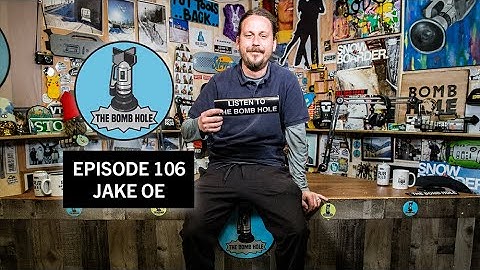 Jake Olson-Elm aka Jake OE | The Bomb Hole Episode 106