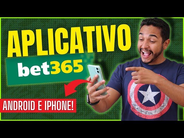 Bet365 App - Como baixar para Android e para iOS