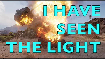 WOT - I Have Seen The Light! | World of Tanks