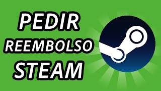 Como pedir reembolso en Steam 2024 (GUIÍA COMPLETA)