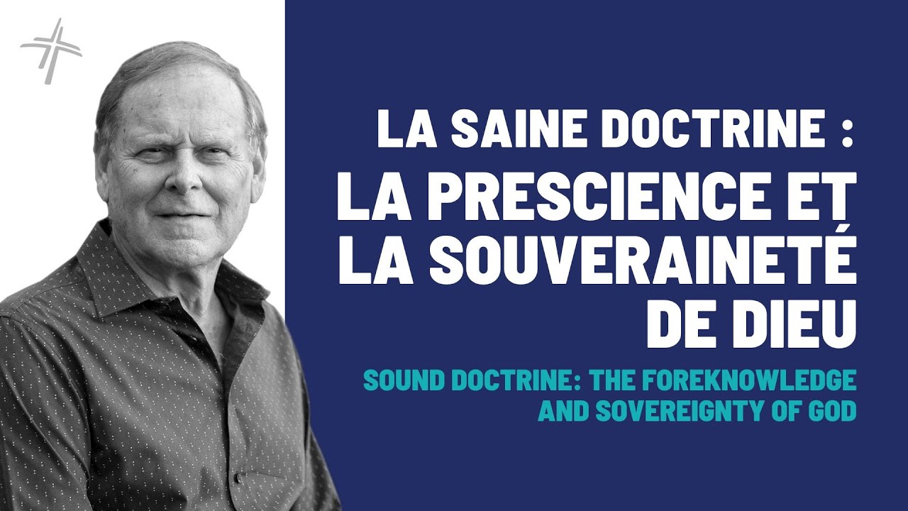 LA SAINE DOCTRINE : LA PRESCIENCE ET LA SOUVERAINTÉ DE DIEU | MIKI HARDY | 18/05/2025