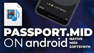 PASSPORT.MID on Android's Native MIDI Soft Synth screenshot 2