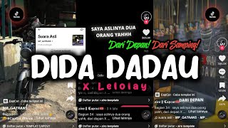 DJ Dida Dadau x Saya Aslinya 2 Orang x Dari Depan Samping Viral Tiktok Mengkane