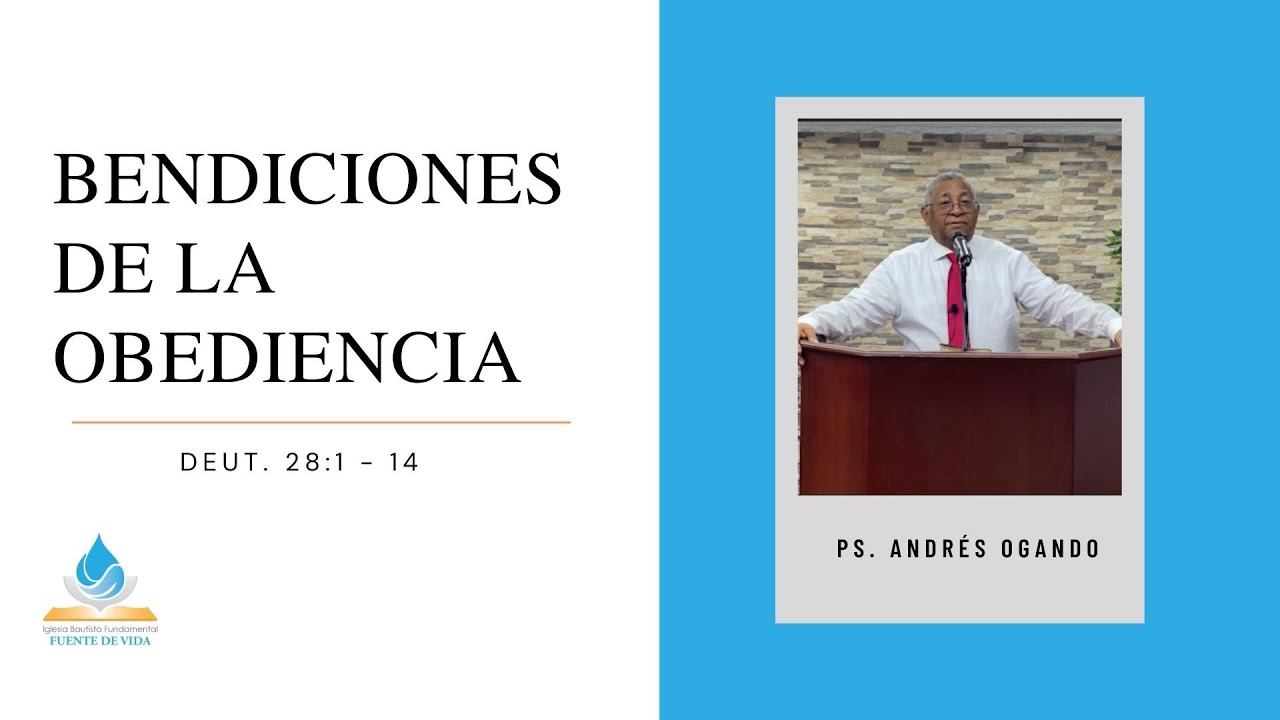 Bendiciones de la obediencia | Ps. Andrés Ogando - YouTube