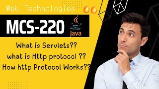 What is Servlet ? how HTTP protocol works | MCS-220 | web Technologies | MCA_NEW ,MCAOL IGNOU