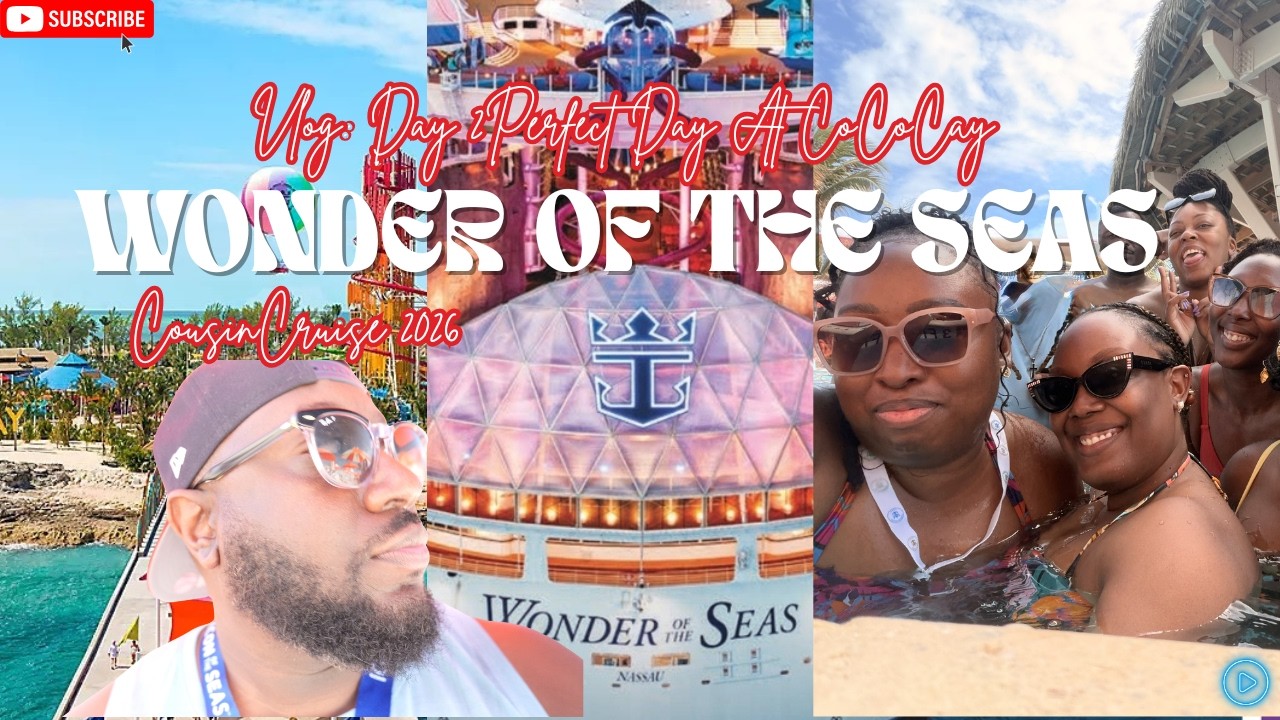 Wonder Of The Seas Day 2 Vlog! |Cousin Cruise 2026| CoCoCay| Chops Grille