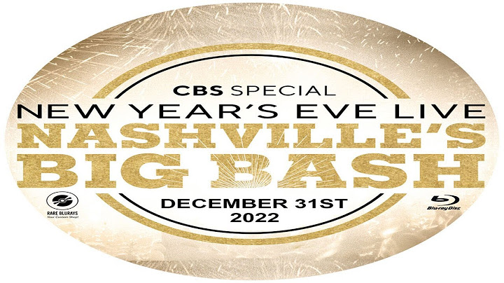 VA - New Year's Eve Live: Nashville's Big Bash * Aired on CBS (Dec 31, 2024/2025) HDTV