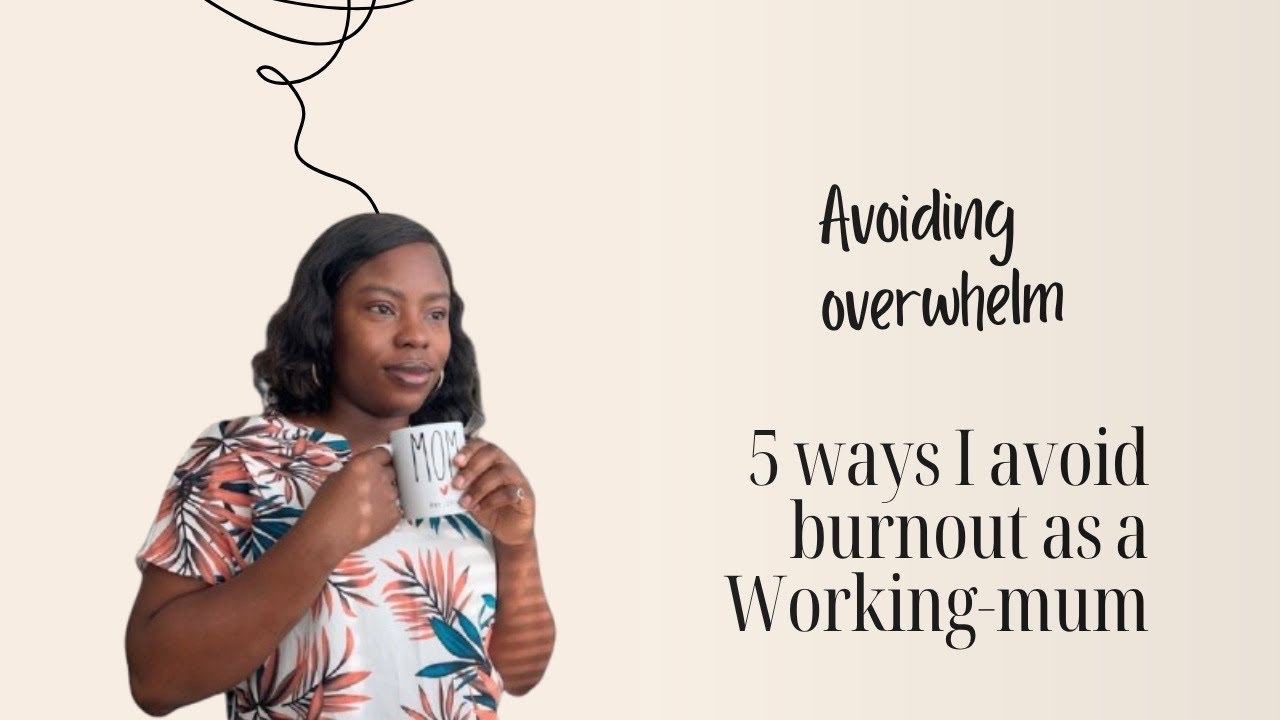 5 Things I Did to Avoid Burnout as a Working Mum | Staying Grounded and Balanced