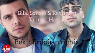 Bilal Sonses & Reynmen - Tavrına Hayran (Bekir Erdoğan remix) Resimi