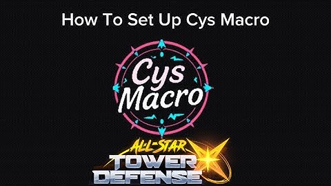 How to Set up Cys Macro For Astd-X