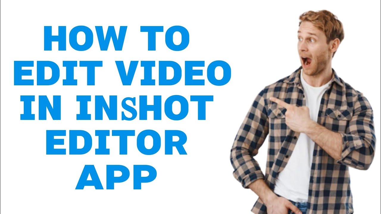 How to edit video in Inshot editor app | Inshot mein video edit kaisy ...