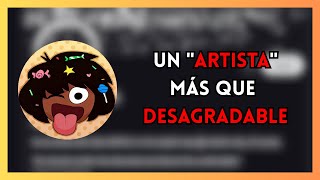 An IRRESPONSIBLE and IMMATURE "ARTIST" | TasteOfChoklit