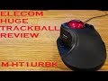 Elecom M-HT1URBK Huge Trackball Review