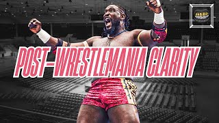 Post-WrestleMania Clarity, Plus Why The AEW Title Is The Super TV Title | 2DopeMarks Ep. 66