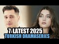 Top 7 Latest Turkish Drama Series 2025 To Watch Right Now With English Subtitles