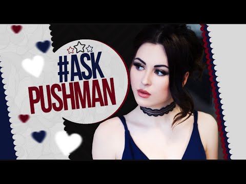 #Ask PUSHMAN || Мне изменяли? | Травмы в детстве