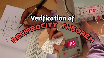 Verification of  #reciprocity theorem practically in #circuits lab