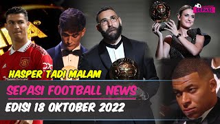 Selamat !!, Benzema Raih Ballon d'Or 2022 🏆 Mbappe Dicemooh 🤬 Ronaldo Terburuk, City Klub Terbaik 🔥