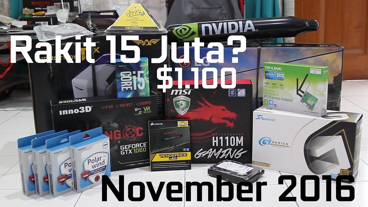 Komputer Rakitan Pc Gaming 15 Juta Benchmark Inside Late November 16 Youtube