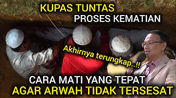 CARA MATI ‼️ AGAR ARWAH TIDAK TERSESAT  #syaifulkarim #kesadaran#kajianspiritual 