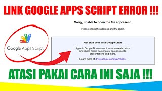 CARA ATASI LINK / IFRAME GOOGLE APPS SCRIPT ERROR DI HP - Unable to open the file at the present