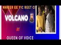 Queen Of Voice Nhieer Ee Yic Reet Ci Volcano Lyrics Video 
