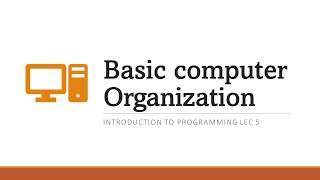 Computer organization | Basic machine organization