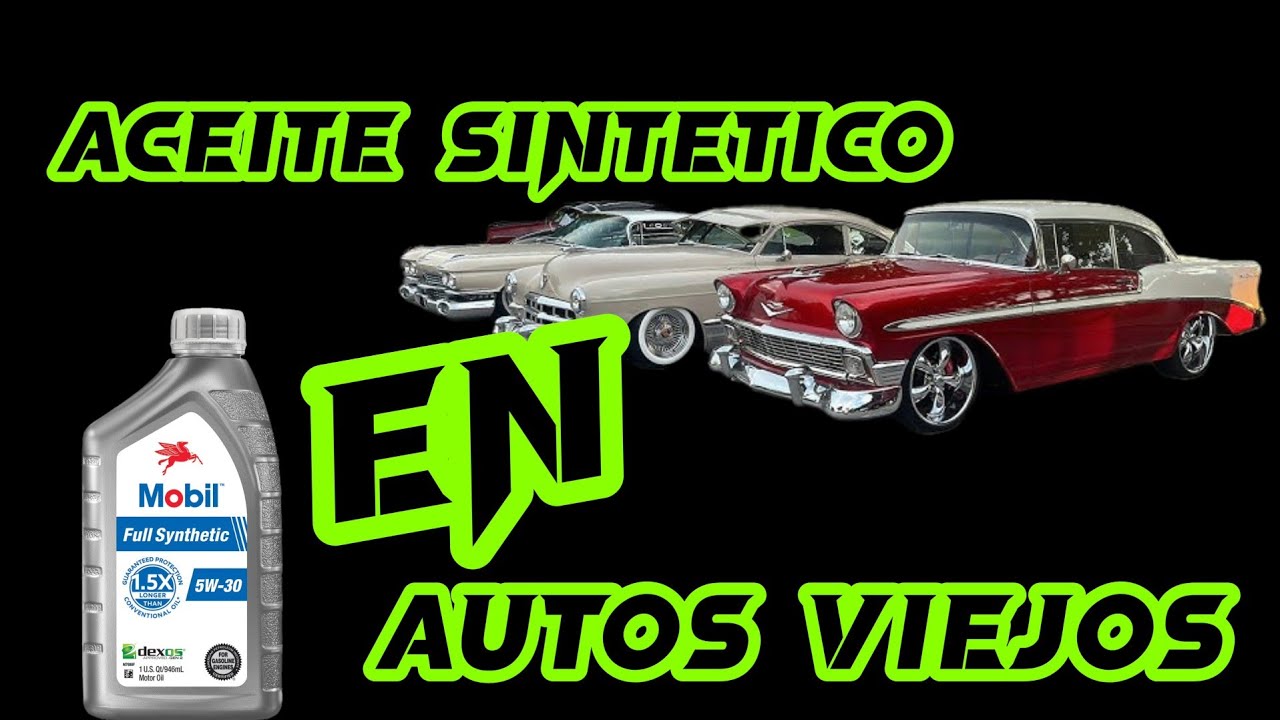 Se puede usar aceite sintetico en autos viejos ??? Aquí te cuento todo !!!