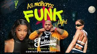 🔥 🔥 AS MELHORES FUNK LIGHT  🔥 🔥 SEM VINHETA E SEM PALAVRÃO 🚀 🚀