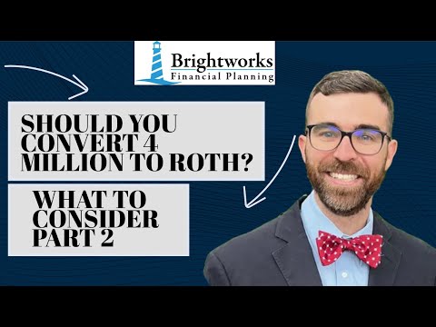 Video I have $4 million saved: should I convert to Roth?