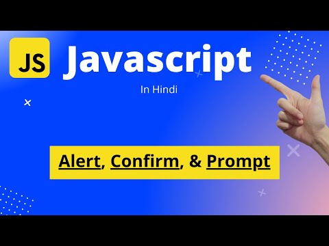 JavaScript Tutorial in Hindi | Beginners to Master |  Alert, Confirm and Prompt in JavaScript
