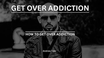 GET OVER ADDICTION | Andrew Tate motivation