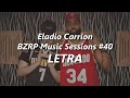 Eladio Carrion - BZRP Music Sessions #40 🔥| LETRA