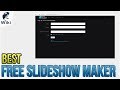 The Best Free Slideshow Maker