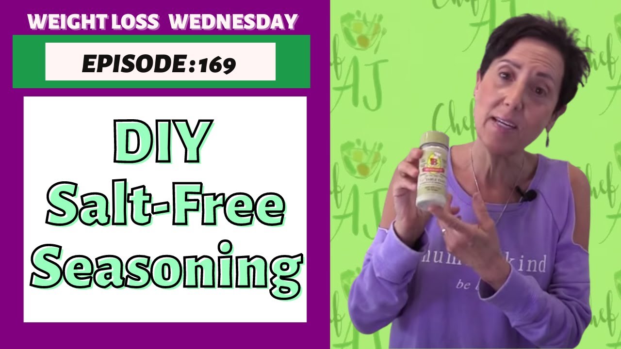 DIY Salt-Free Seasoning  WEIGHT LOSS WEDNESDAY- Episode: 169 