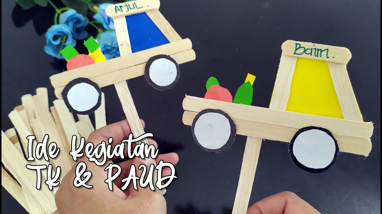 Ide Kegiatan PAUD TK Membuat Mobil Pikap Pengangkut Buah | Tema Alat Transportasi Darat