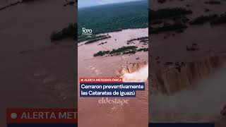 Impactante crecida del río obligó a cerrar LAS CATARATAS DEL IGUAZÚ