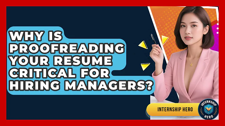 Why Is Proofreading Your Resume Critical For Hiring Managers? - Internship Hero