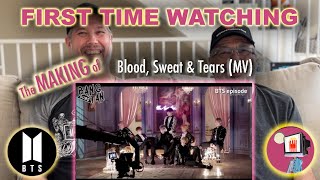 FIRST TIME WATCHING | The MAKING of BLOOD, SWEAT & TEARS - The Music Video | BTS