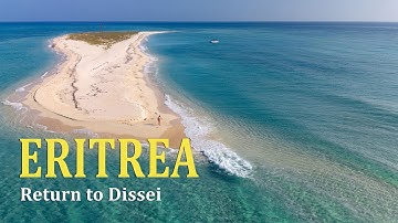 ERITREA - Returning to Dissei Island (4K) Fishing & Snorkeling @ Eritrean Red Sea and Dahlak Islands