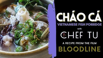 Cháo Cá [Vietnamese Fish Porridge]