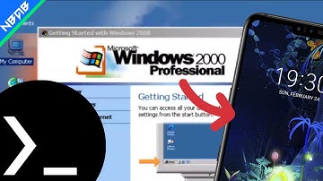 Easier! Emulate Windows 2000 on Android phones with Termux