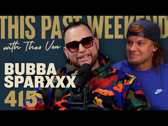 Bubba Sparxxx  This Past Weekend w/ Theo Von #415 