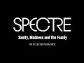 Spectre sanity madness and the family 2021  bande annonce